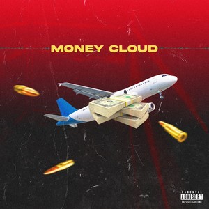 Money Cloud (Explicit)