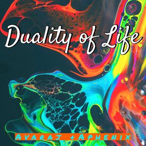 Duality of Life (feat. Aphenix)