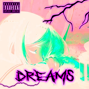 Dreams (Explicit)