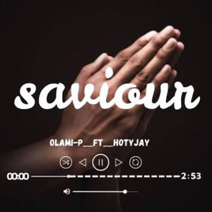 Saviour (feat. Hotyjay)