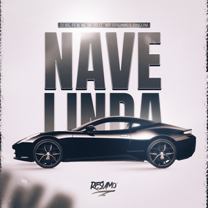 Nave Linda (Explicit)