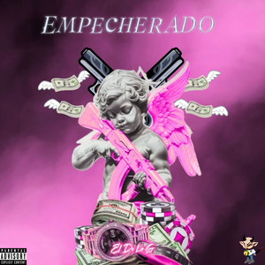 Empecherado (Explicit)