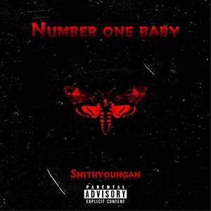 Number One Baby (Explicit)