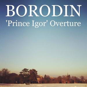 Borodin - "Prince Igor" Overture