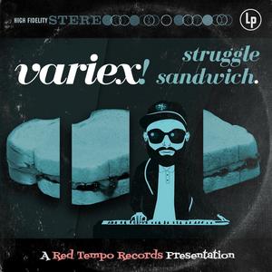 Struggle Sandwich (Explicit)