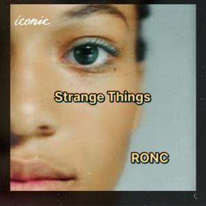 Strange Things (Explicit)