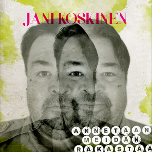 Annetaan meidän rakastaa