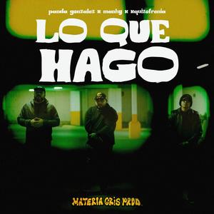 Lo Que Hago (Explicit)