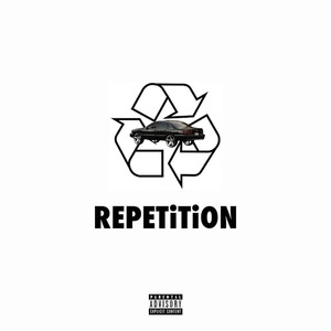 Repetition (feat. Prada Leary) [Explicit]