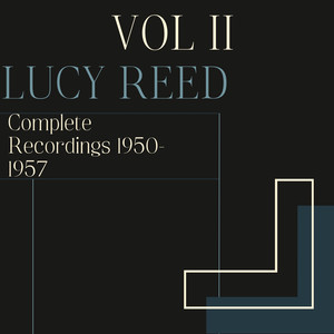 Lucy Reed - Complete Recordings 1950 - 1957 Vol. II