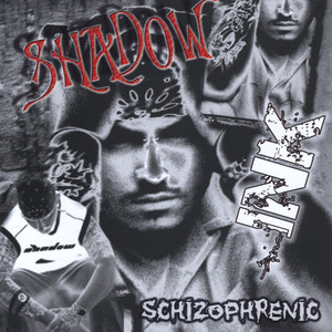 Schizophrenic (Explicit)