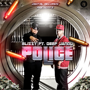 Police (feat. Deep Jandu)