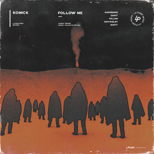 Follow Me (Gaiht Remix)