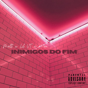 Inimigos do Fim (Explicit)