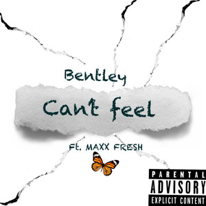 Can't Feel (Explicit)