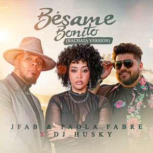 Besame Bonito (Bachata Version)