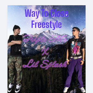 Way To Close Freestyle