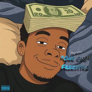 One Cuz freestyle (Explicit)
