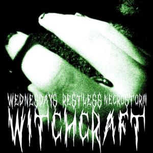 WITCHCRAFT (feat. Necrøstørm) (Explicit)
