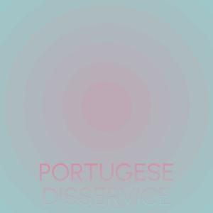 Portugese Disservice