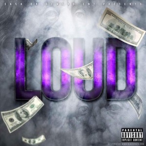 Loud (feat. Mar Rob) [Explicit]