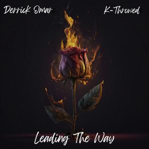 Leading The Way (feat. K-Throwed)