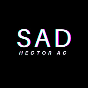 Sad (Explicit)