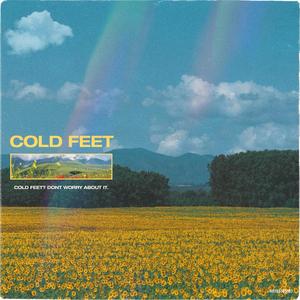 COLD FEET (Explicit)