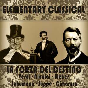 Elementary Classical: la Forza del Destino