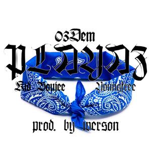 PLAYAZ (feat. Youngfree & Kid Boujee) (Explicit)