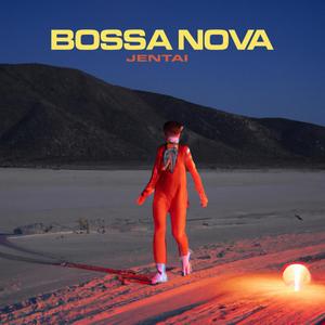 Bossa Nova (Explicit)