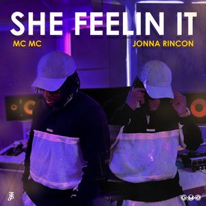 She Feelin It (Explicit)