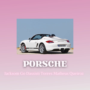 Porsche (Explicit)