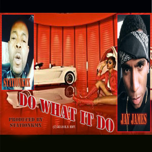 Do What It Do (Explicit)