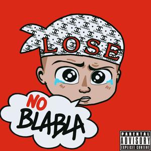 No Bla Bla (Explicit)