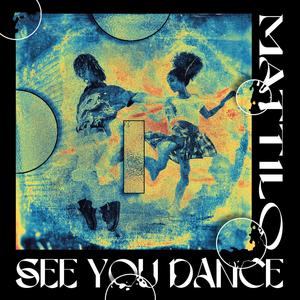 SEE YOU DANCE