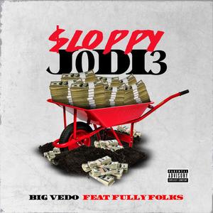 Sloppy JoDI3 (feat. Fully) (Explicit)