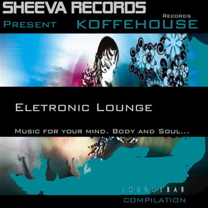 KOFFEHOUSE - ELETRONIC LOUNGE