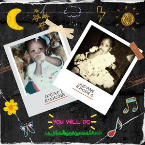 You Will Do (feat. Rishona)