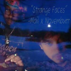Strange Faces (feat. Novemburr)