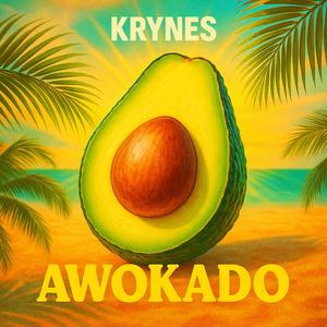 Awokado (Explicit)
