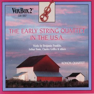 The Early String Quartet in the U.S.A.