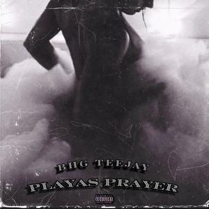 Playas Prayer (Explicit)
