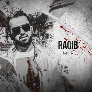 Raqib (Explicit)