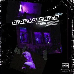 DIABLO CHICA (Explicit)
