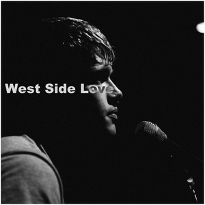 West Side Love (Explicit)