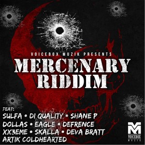 Mercenary Riddim (Explicit)