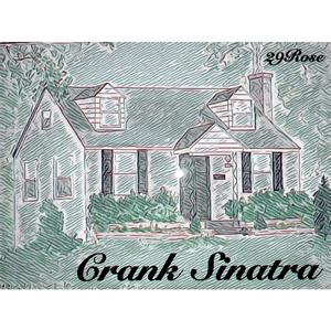 Crank Sinatra