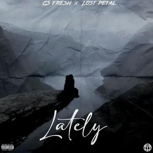 Lately (feat. Lostpetal)