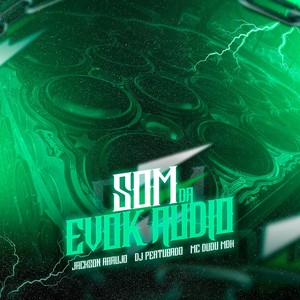 Som da Evok Áudio (Explicit)
